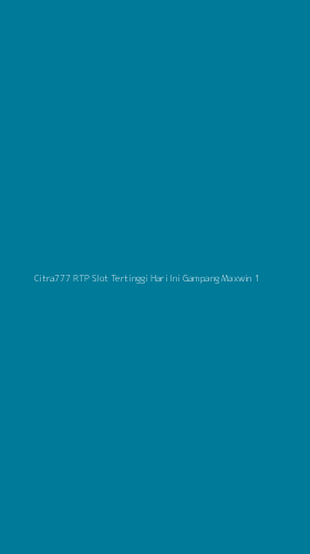 Tampilan Antarmuka Aplikasi Citra777 Rtp Slot Tertinggi Hari Ini Gampang Maxwin - 1