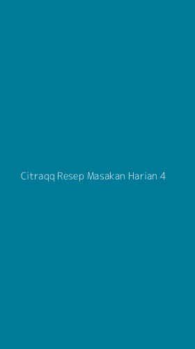 Tampilan Antarmuka Aplikasi Citraqq Resep Masakan Harian - 4