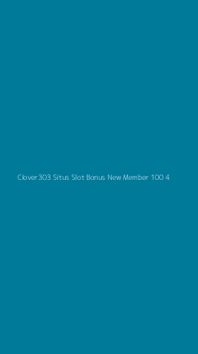 Tampilan Antarmuka Aplikasi Clover303 Situs Slot Bonus New Member 100 - 4