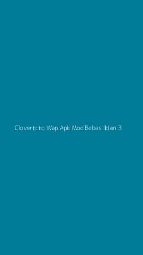 Tampilan Antarmuka Aplikasi Clovertoto Wap Apk Mod Bebas Iklan - 3