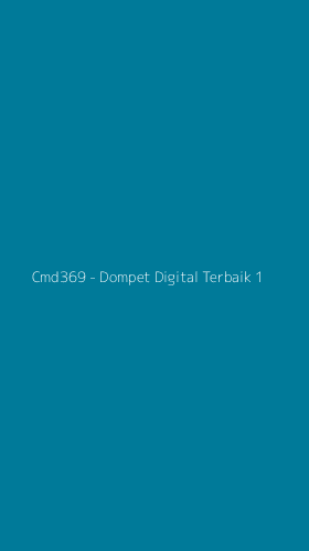 Tampilan Antarmuka Aplikasi Cmd369 - Dompet Digital Terbaik - 1