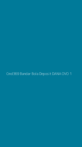 Tampilan Antarmuka Aplikasi Cmd369 Bandar Bola Deposit Dana Ovo - 1