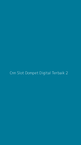 Tampilan Antarmuka Aplikasi Cnn Slot Dompet Digital Terbaik - 2