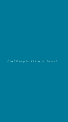 Tampilan Antarmuka Aplikasi Cocol 138 Kumpulan Link Alternatif Terbaru - 3