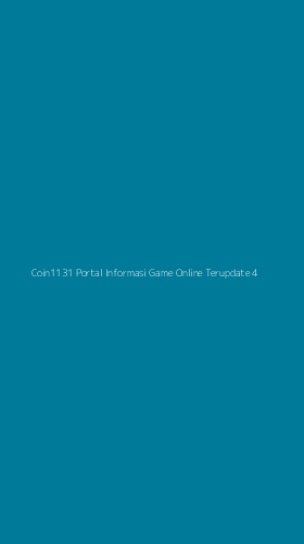 Tampilan Antarmuka Aplikasi Coin1131 Portal Informasi Game Online Terupdate - 4