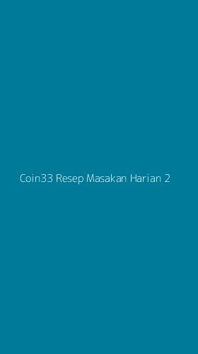 Tampilan Antarmuka Aplikasi Coin33 Resep Masakan Harian - 2