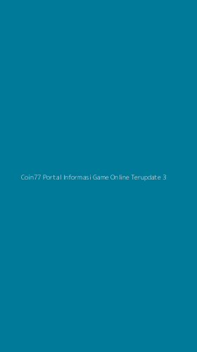 Tampilan Antarmuka Aplikasi Coin77 Portal Informasi Game Online Terupdate - 3