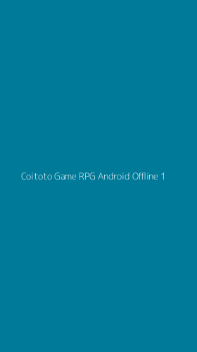 Tampilan Antarmuka Aplikasi Coitoto Game Rpg Android Offline - 1