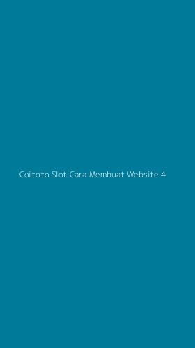 Tampilan Antarmuka Aplikasi Coitoto Slot Cara Membuat Website - 4