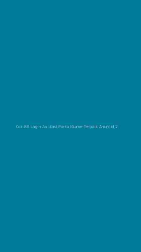 Tampilan Antarmuka Aplikasi Coki88 Login Aplikasi Portal Game Terbaik Android - 2