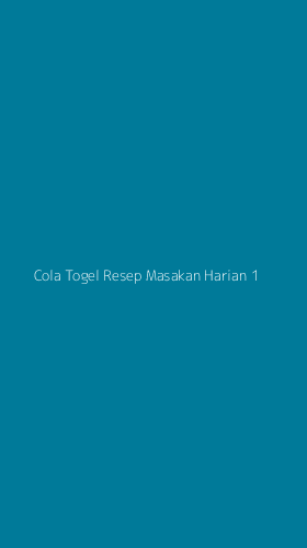 Tampilan Antarmuka Aplikasi Cola Togel Resep Masakan Harian - 1