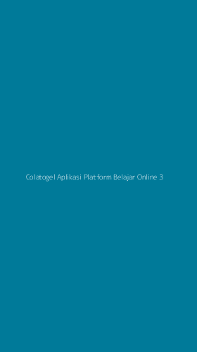 Tampilan Antarmuka Aplikasi Colatogel Aplikasi Platform Belajar Online - 3