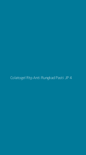 Tampilan Antarmuka Aplikasi Colatogel Rtp Anti Rungkad Pasti Jp - 4