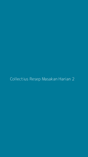Tampilan Antarmuka Aplikasi Collectius Resep Masakan Harian - 2
