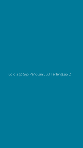 Tampilan Antarmuka Aplikasi Coloksgp Sgp Panduan Seo Terlengkap - 2