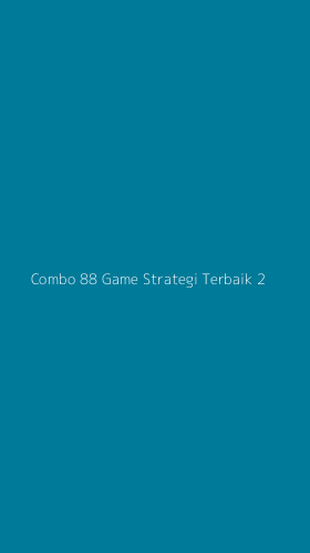 Tampilan Antarmuka Aplikasi Combo 88 Game Strategi Terbaik - 2