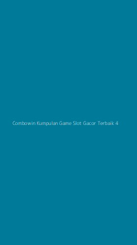Tampilan Antarmuka Aplikasi Combowin Kumpulan Game Slot Gacor Terbaik - 4