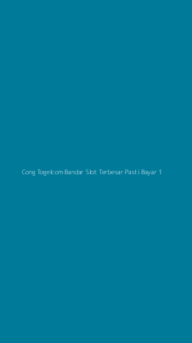 Tampilan Antarmuka Aplikasi Cong Togelcom Bandar Slot Terbesar Pasti Bayar - 1