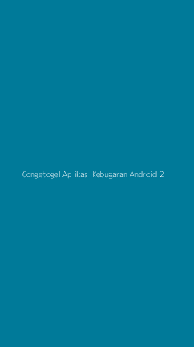 Tampilan Antarmuka Aplikasi Congetogel Aplikasi Kebugaran Android - 2