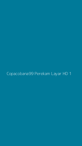 Tampilan Antarmuka Aplikasi Copacobana99 Perekam Layar Hd - 1