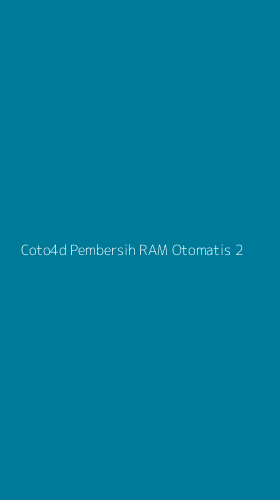 Tampilan Antarmuka Aplikasi Coto4d Pembersih Ram Otomatis - 2