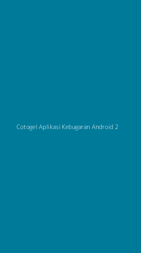 Tampilan Antarmuka Aplikasi Cotogel Aplikasi Kebugaran Android - 2