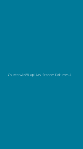 Tampilan Antarmuka Aplikasi Counterwin88 Aplikasi Scanner Dokumen - 4