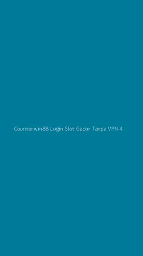 Tampilan Antarmuka Aplikasi Counterwin88 Login Slot Gacor Tanpa Vpn - 4