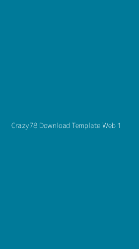 Tampilan Antarmuka Aplikasi Crazy78 Download Template Web - 1