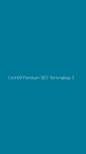 Tampilan Antarmuka Aplikasi Crot69 Panduan Seo Terlengkap - 3
