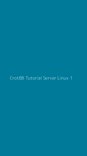 Tampilan Antarmuka Aplikasi Crot88 Tutorial Server Linux - 1