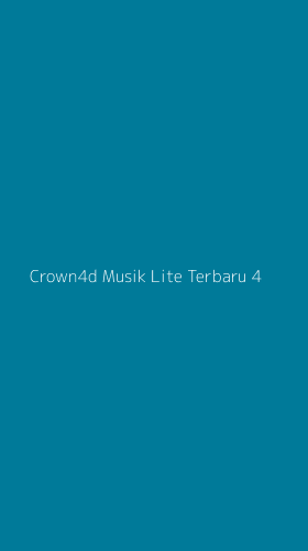 Tampilan Antarmuka Aplikasi Crown4d Musik Lite Terbaru - 4