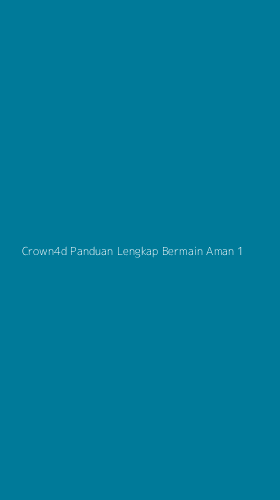 Tampilan Antarmuka Aplikasi Crown4d Panduan Lengkap Bermain Aman - 1