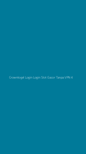 Tampilan Antarmuka Aplikasi Crowntogel Login Login Slot Gacor Tanpa Vpn - 4