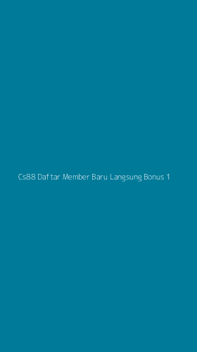 Tampilan Antarmuka Aplikasi Cs88 Daftar Member Baru Langsung Bonus - 1