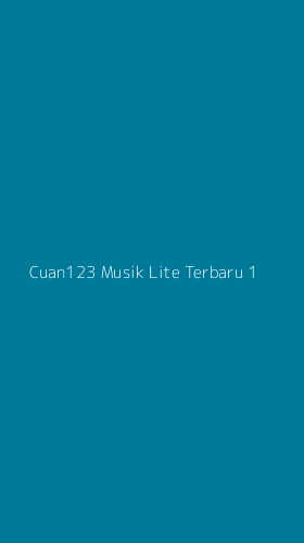 Tampilan Antarmuka Aplikasi Cuan123 Musik Lite Terbaru - 1