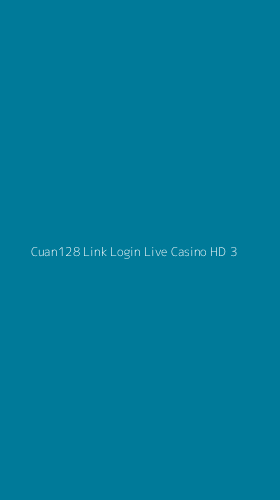 Tampilan Antarmuka Aplikasi Cuan128 Link Login Live Casino Hd - 3