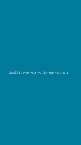 Tampilan Antarmuka Aplikasi Cuan338 Daftar Akun Pro Slot Internasional - 2