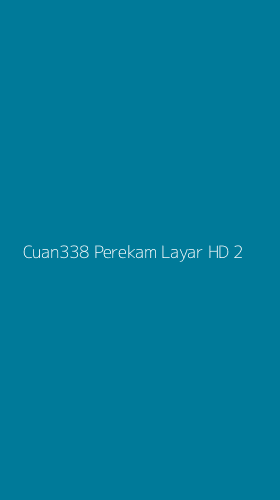 Tampilan Antarmuka Aplikasi Cuan338 Perekam Layar Hd - 2