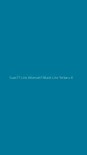 Tampilan Antarmuka Aplikasi Cuan77 Link Alternatif Musik Lite Terbaru - 4