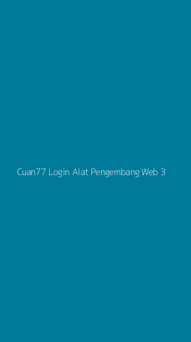 Tampilan Antarmuka Aplikasi Cuan77 Login Alat Pengembang Web - 3