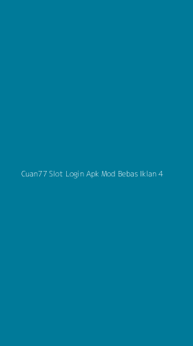 Tampilan Antarmuka Aplikasi Cuan77 Slot Login Apk Mod Bebas Iklan - 4