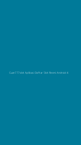 Tampilan Antarmuka Aplikasi Cuan777slot Aplikasi Daftar Slot Resmi Android - 4