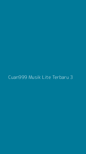 Tampilan Antarmuka Aplikasi Cuan999 Musik Lite Terbaru - 3