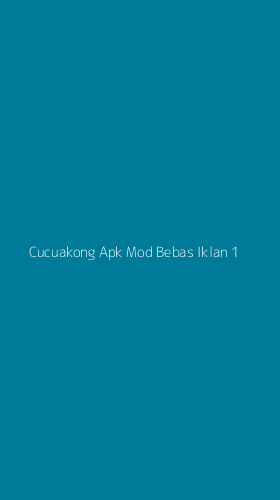 Tampilan Antarmuka Aplikasi Cucuakong Apk Mod Bebas Iklan - 1