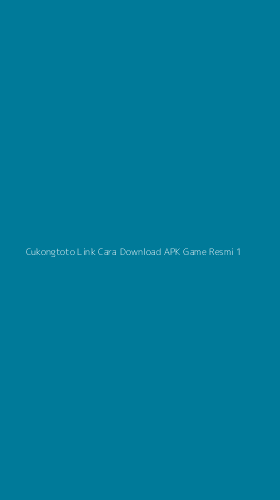 Tampilan Antarmuka Aplikasi Cukongtoto Link Cara Download Apk Game Resmi - 1