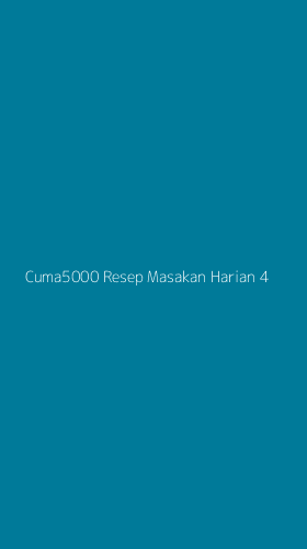 Tampilan Antarmuka Aplikasi Cuma5000 Resep Masakan Harian - 4