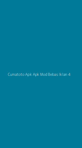 Tampilan Antarmuka Aplikasi Cumatoto Apk Apk Mod Bebas Iklan - 4
