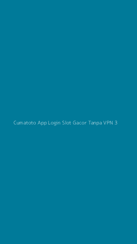 Tampilan Antarmuka Aplikasi Cumatoto App Login Slot Gacor Tanpa Vpn - 3