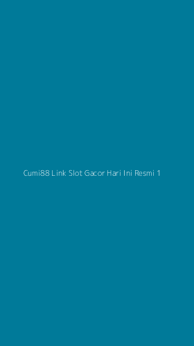 Tampilan Antarmuka Aplikasi Cumi88 Link Slot Gacor Hari Ini Resmi - 1